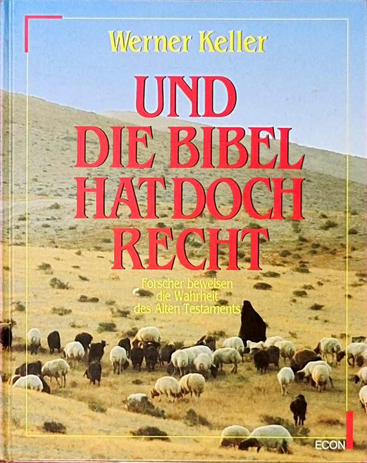 Und die Bibel hat doch recht