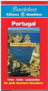 Baedekers Allianz-Reiseführer Portugal : Ferien  Städte  Landschaften ; d. grosse ill. Reiseführer 3875040724 [Textbeitr.: Rosemarie Arnold ... Bearb.: Baedeker-Red.] 