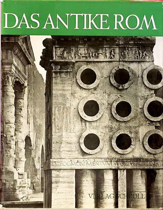 Das antike Rom. Aufnahmen v. Alfred Nawrath.