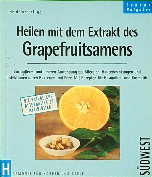 Fit durch den Extrakt des Grapefruitsamens