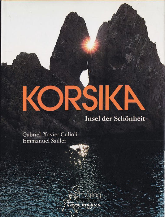 Korsika. Insel der Schönheit