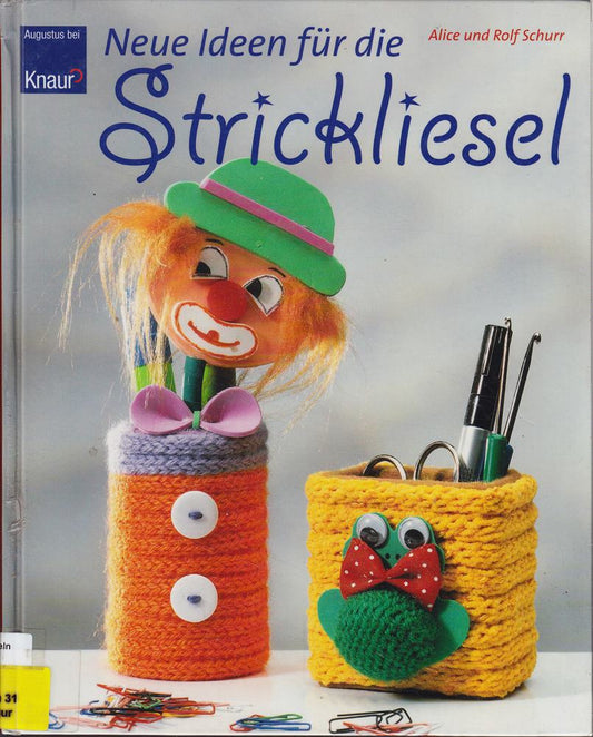Neue Ideen für die Strickliesel