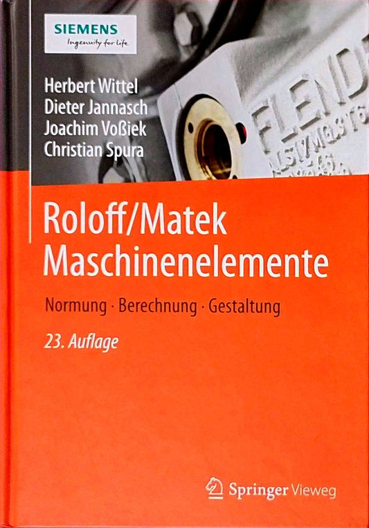 Roloff/Matek Maschinenelemente: Normung  Berechnung  Gestaltung 2 Bde.