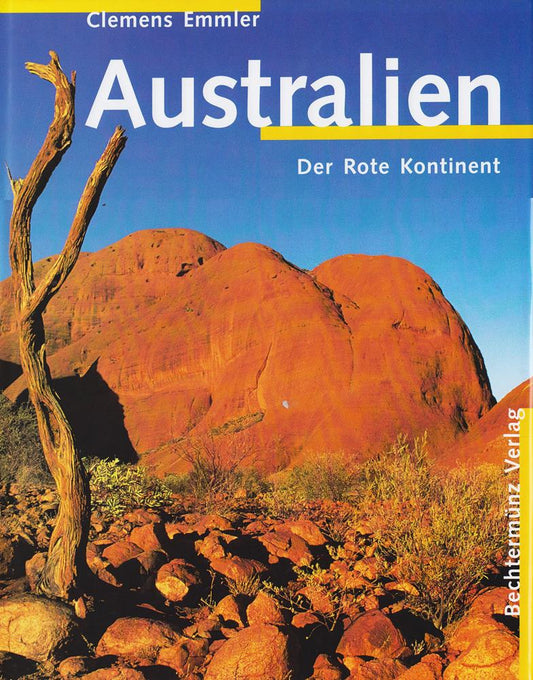 Australien: Der Rote Kontinent