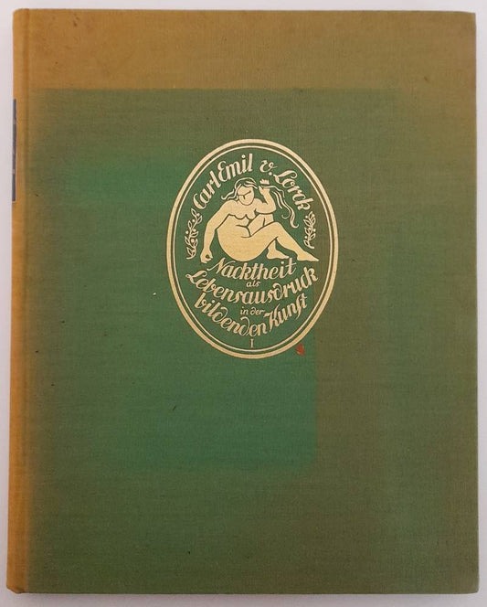 Nacktheit als Lebensausdruck in der Bildenden Kunst.