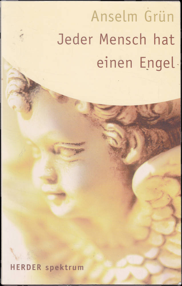 Jeder Mensch hat einen Engel.
