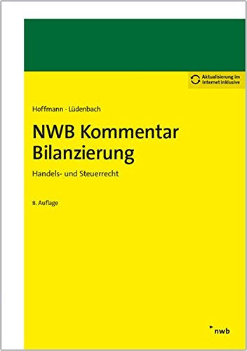 NWB Kommentar Bilanzierung: Handels- und Steuerrecht