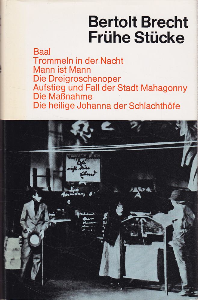 Bertolt Brecht. Frühe Stücke. Stücke 1935-1945