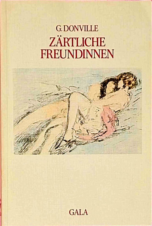 Zärtliche Freundinnen