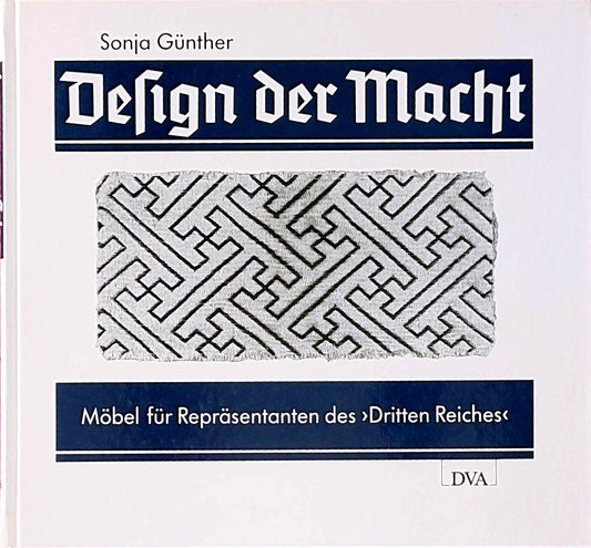 Design der Macht. Möbel für Repräsentanten des Dritten Reiches