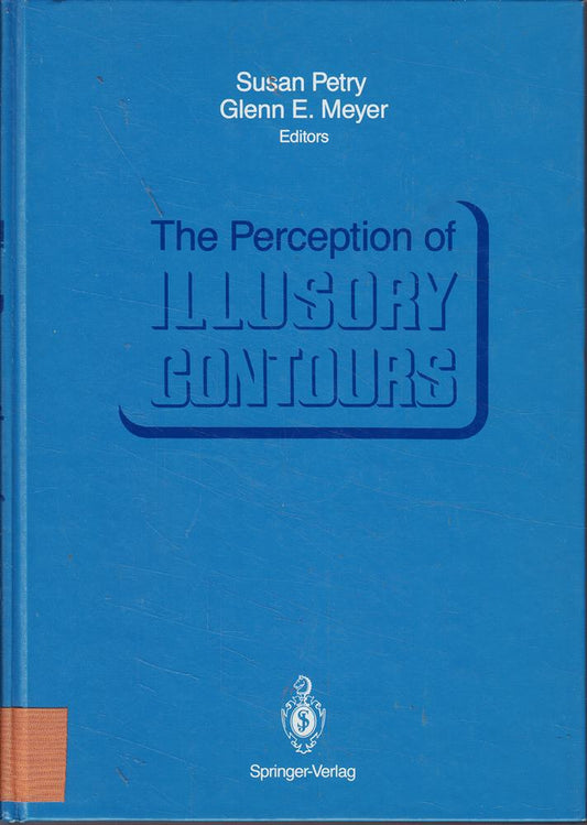The Perception of Illusory Contours: Conference : Papers