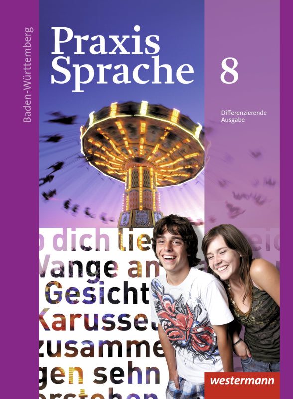 Praxis Sprache - Ausgabe 2015 für Baden-Württemberg: Schulbuch 8