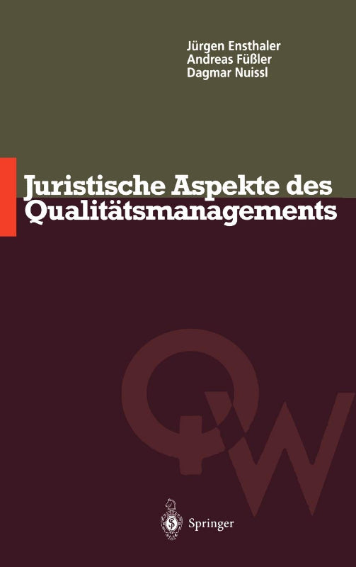 Juristische Aspekte des Qualitätsmanagements (Qualitätswissen)