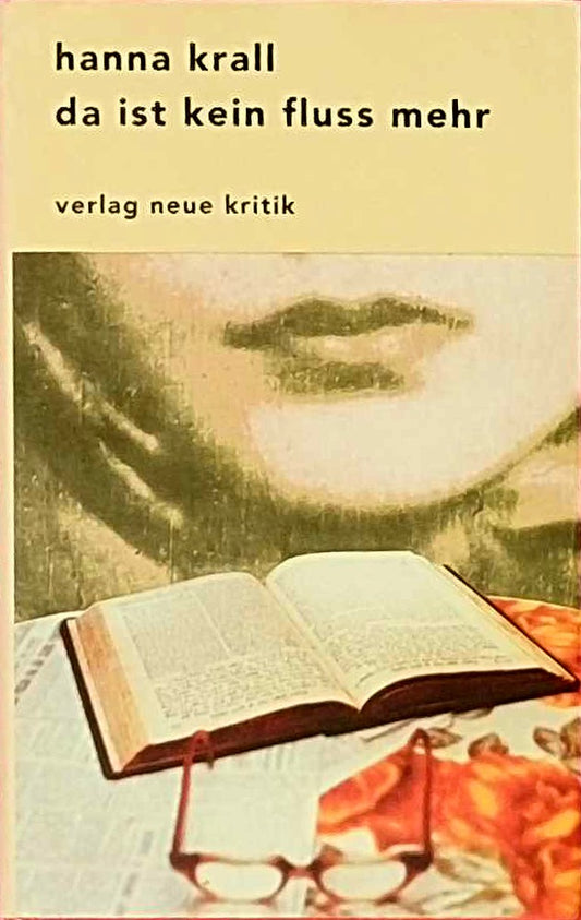 Da ist kein Fluss mehr: Aus d. Poln. v. Roswitha Matwin-Buschmann