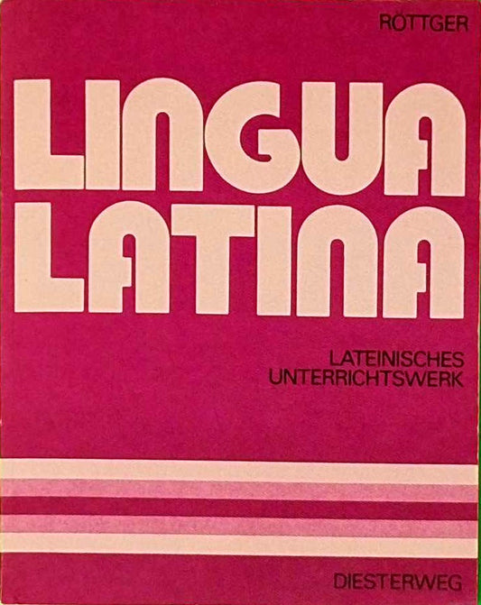 Lingua Latina. Lateinisches Unterrichtswerk