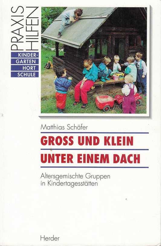 Groß und klein unter einem Dach