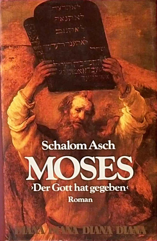 Moses. 'Der Gott hat gegeben'