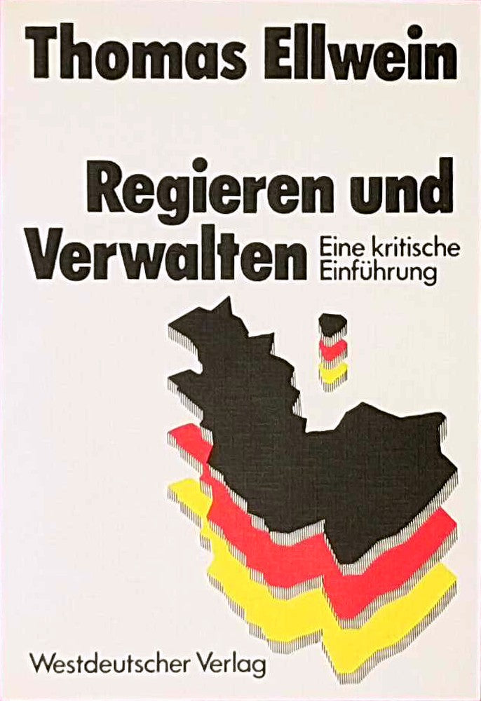 Regieren und Verwalten: Eine kritische Einführung