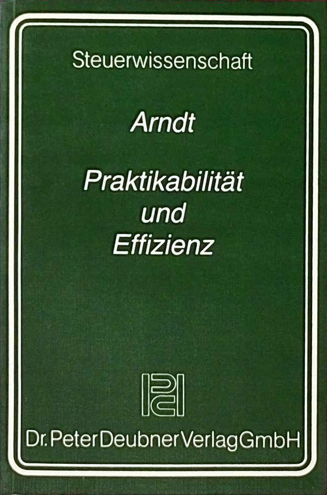 Praktikabilität und Effizienz