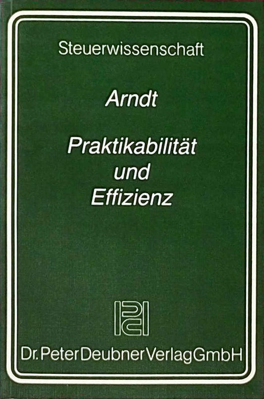 Praktikabilität und Effizienz