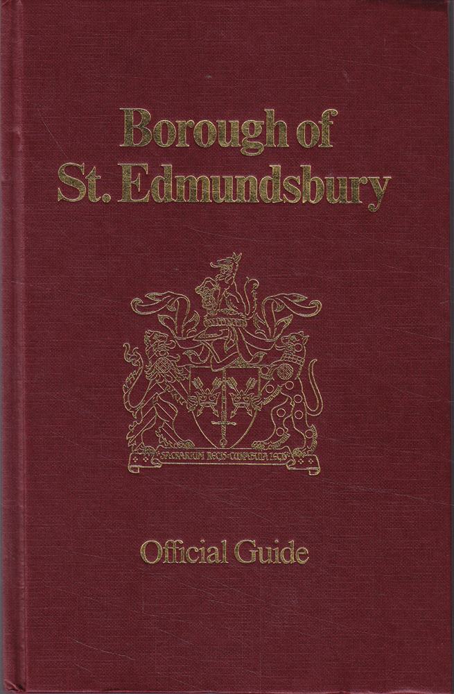 Borough of St. Edmundsbury Official Guide