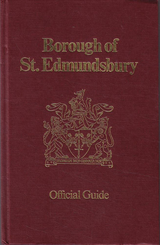 Borough of St. Edmundsbury Official Guide
