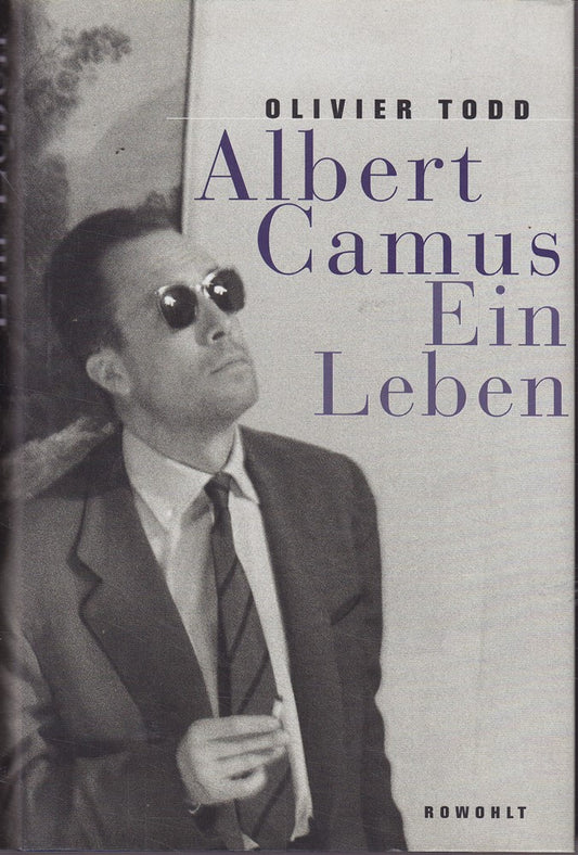 Albert Camus: Ein Leben