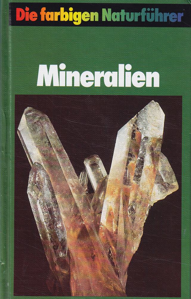 Mineralien. (Die farbigen Naturführer)