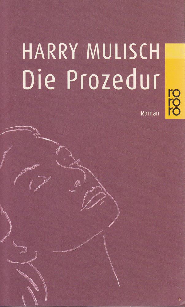 Die Prozedur: Roman