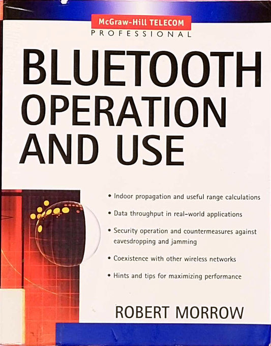 Bluetooth Operation and Use (McGraw-Hill Telecom Professional)