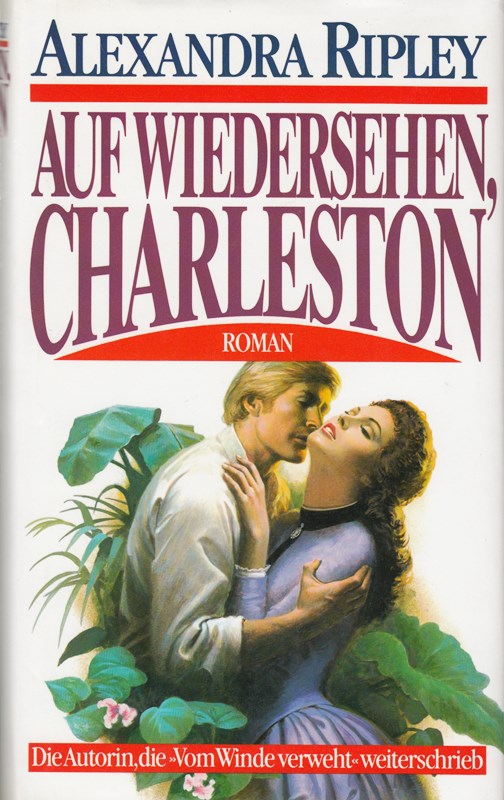 Auf Wiedersehen  Charleston : Roman. Aus dem Engl. übers. von Christiane Buchner