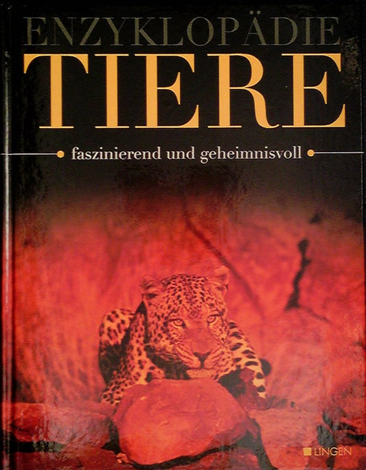 Enzyklopädie Tiere - fazinierend und geheimnisvoll
