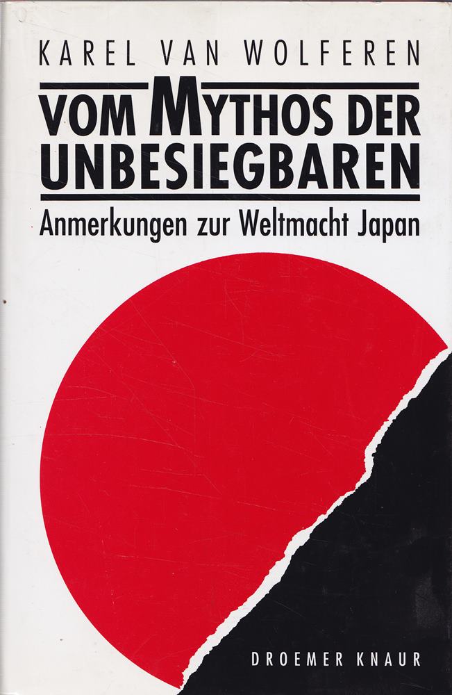 Vom Mythos der Unbesiegbaren: Anmerkungen zur Weltmacht Japan