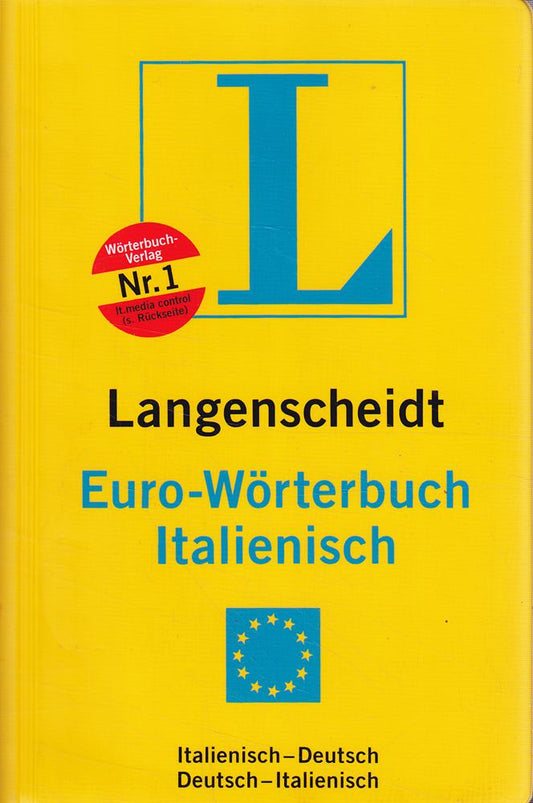 Langenscheidt Euro-Wörterbuch Italienisch: Italienisch-Deutsch/Deutsch-Italienisch: Italienisch-Deutsch / Deutsch-Italienisch. Rund 55.000 Stichwörter und Wendungen (Langenscheidt Euro-Wörterbücher)