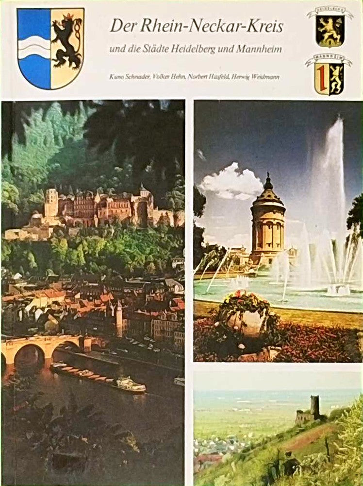 Der Rhein Neckar Kreis und die Städte Heidelberg und Mannheim