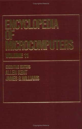 Encyclopedia of Microcomputers: Management Studies to Multiprocessing and Multitasking: Volume 11 - Management Studies to Multiprocessing and Multitasking