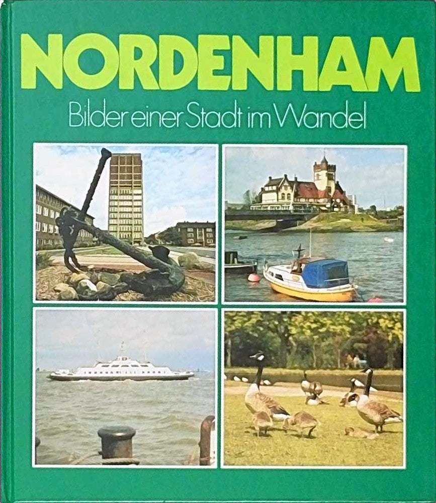 Nordenham - Bilder einer Stadt im Wandel
