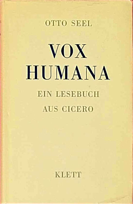 Vox humana : Ein Lesebuch aus Cicero.