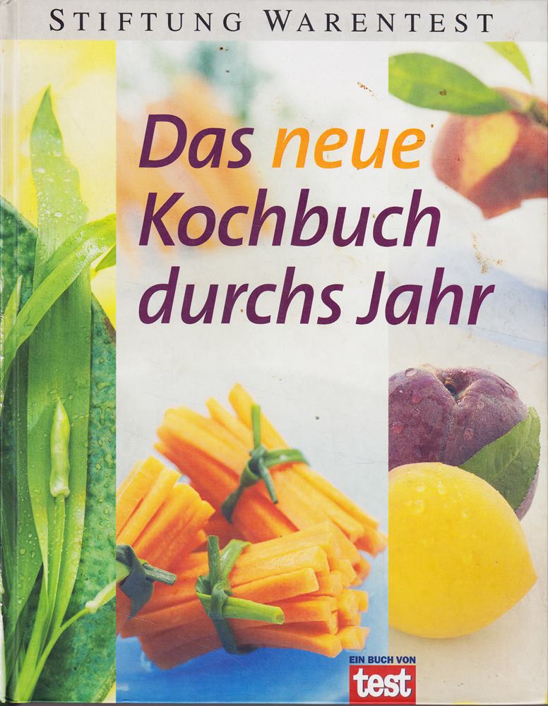Das neue Kochbuch durchs Jahr