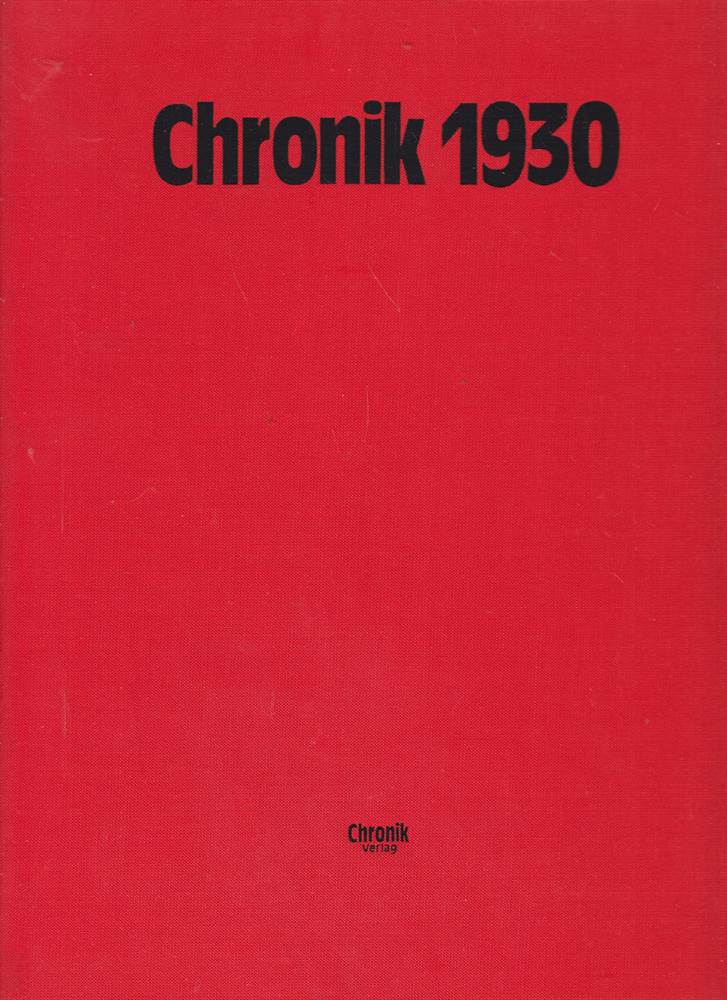 Chronik 1930 Tag für Tag in Wort und Bild