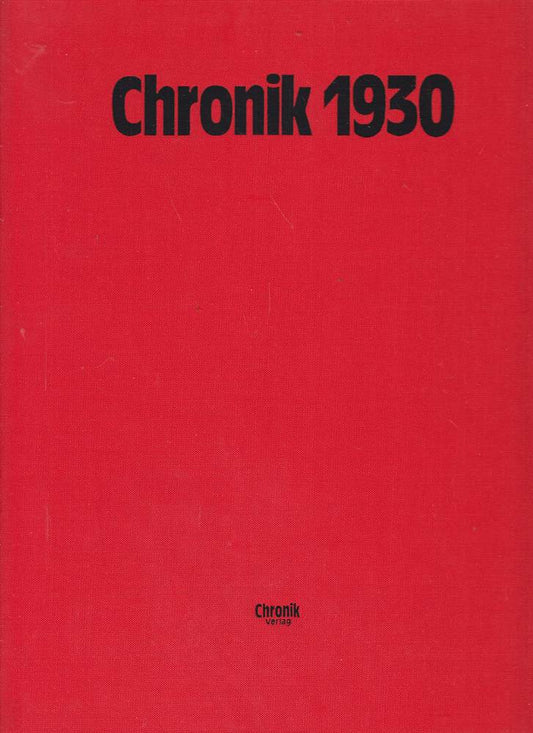 Chronik 1930 Tag für Tag in Wort und Bild