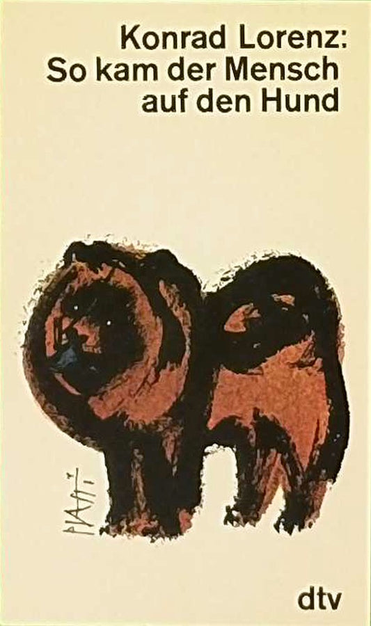 So kam der Mensch auf den Hund (dtv Sachbuch)