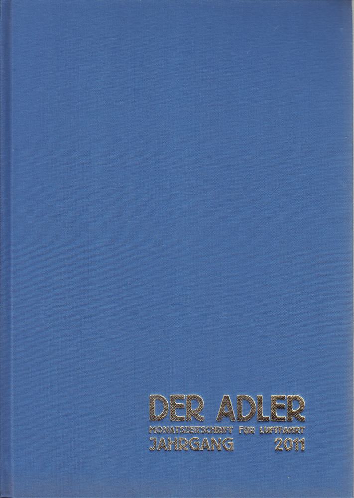 Der Adler - Monatszeitschrift für Luftfahrt - Jahrgang 2011