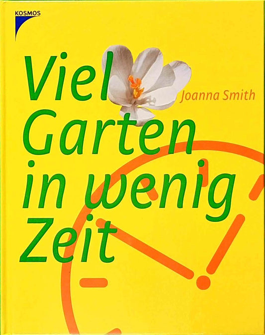 Viel Garten in wenig Zeit