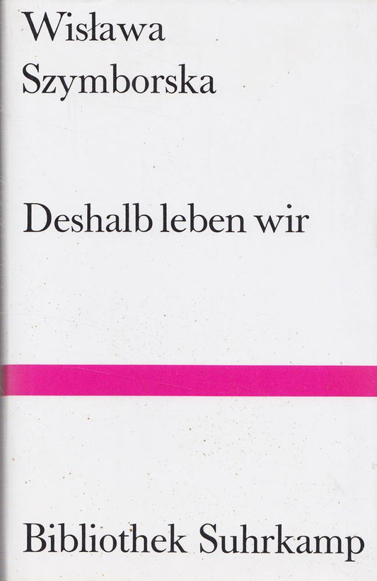 Deshalb leben wir - Gedichte