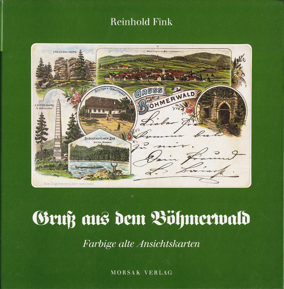 Gruss aus dem Böhmerwald. Farbige alte Ansichtskarten