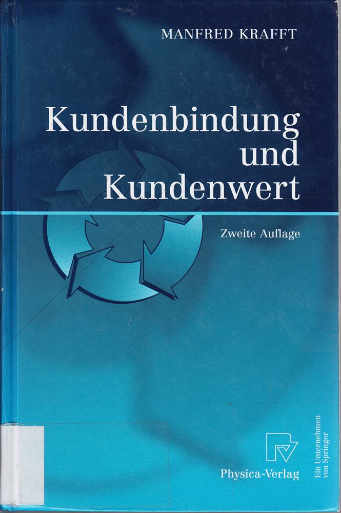 Kundenbindung und Kundenwert.