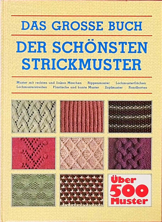 Das Grosse Buch der schönsten Strickmuster