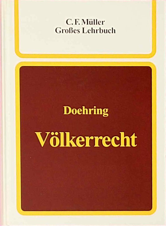 Völkerrecht: Ein Lehrbuch