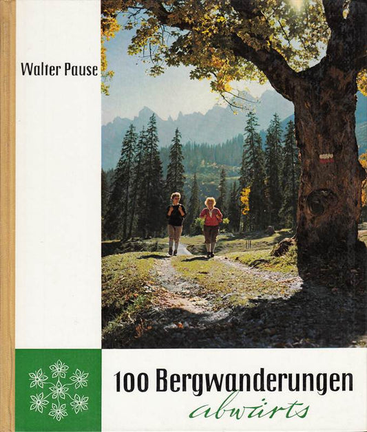 100 Bergwanderungen abwärts